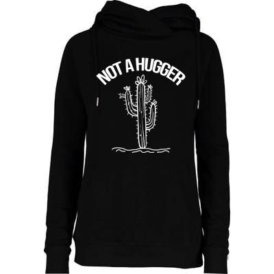 Not A Hugger Funny Vintage Cactus Sarcastic Womens Funnel Neck Pullover Hood