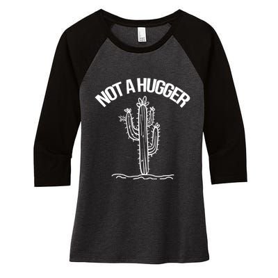 Not A Hugger Funny Vintage Cactus Sarcastic Women's Tri-Blend 3/4-Sleeve Raglan Shirt