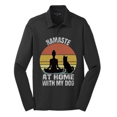 Namaste At Home With My Dog Vintage Dog Lover Owner Yoga Gift Silk Touch Performance Long Sleeve Polo