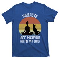 Namaste At Home With My Dog Vintage Dog Lover Owner Yoga Gift T-Shirt