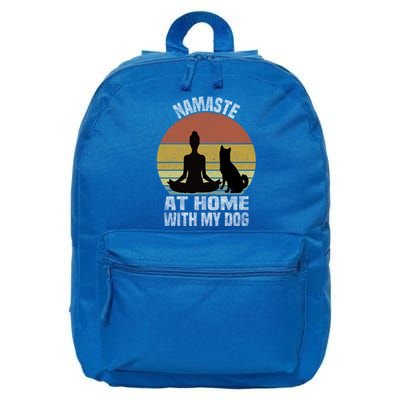 Namaste At Home With My Dog Vintage Dog Lover Owner Yoga Gift 16 in Basic Backpack