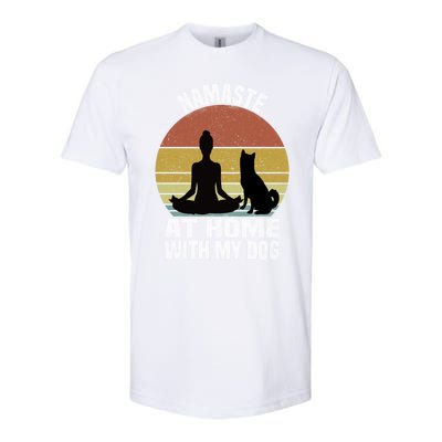 Namaste At Home With My Dog Vintage Dog Lover Owner Yoga Gift Softstyle CVC T-Shirt