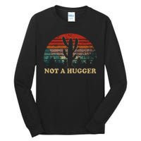 Not A Hugger Tall Long Sleeve T-Shirt