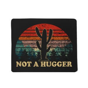 Not A Hugger Mousepad