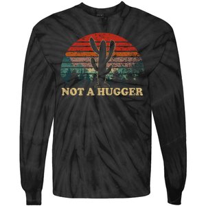 Not A Hugger Tie-Dye Long Sleeve Shirt