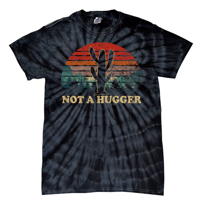 Not A Hugger Tie-Dye T-Shirt