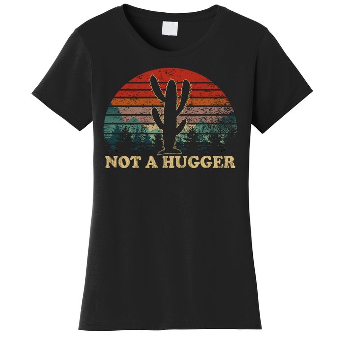 Not A Hugger Women's T-Shirt