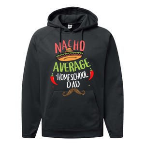 Nacho Average Homeschool Dad Mexican Mustache Performance Fleece Hoodie