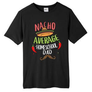 Nacho Average Homeschool Dad Mexican Mustache Tall Fusion ChromaSoft Performance T-Shirt