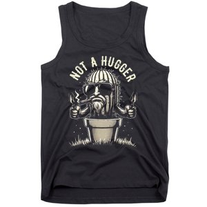 Not A Hugger Funny Sarcastic Cactus Succulent Plant Dad Tank Top