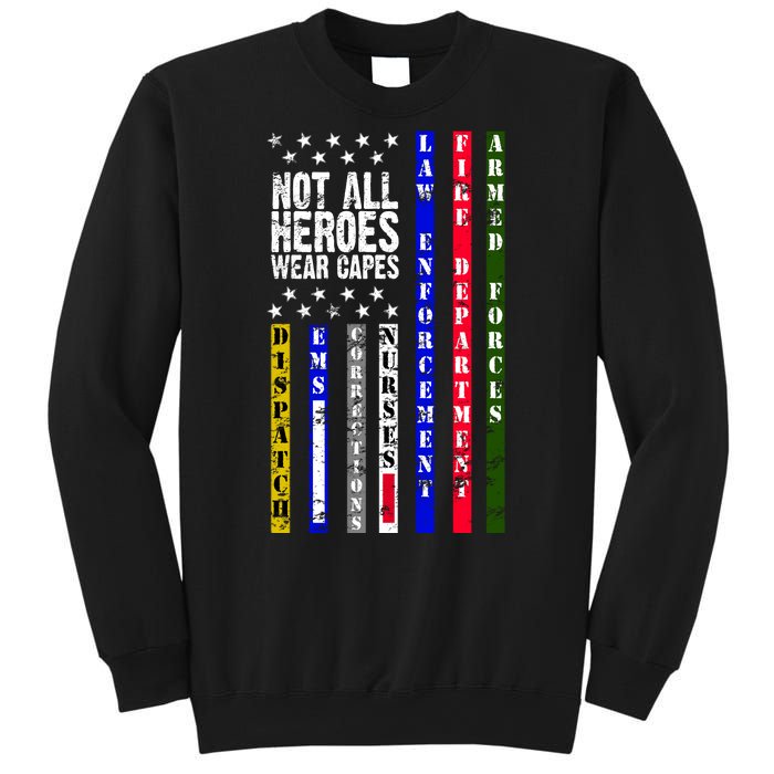 Not All Heroes Wear Capes Tribute Limited Edition Sweatshirt