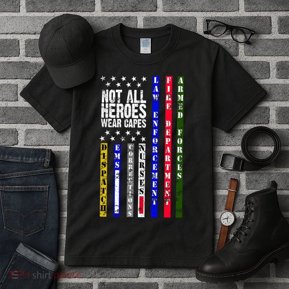 Not All Heroes Wear Capes Tribute Limited Edition Tall T-Shirt