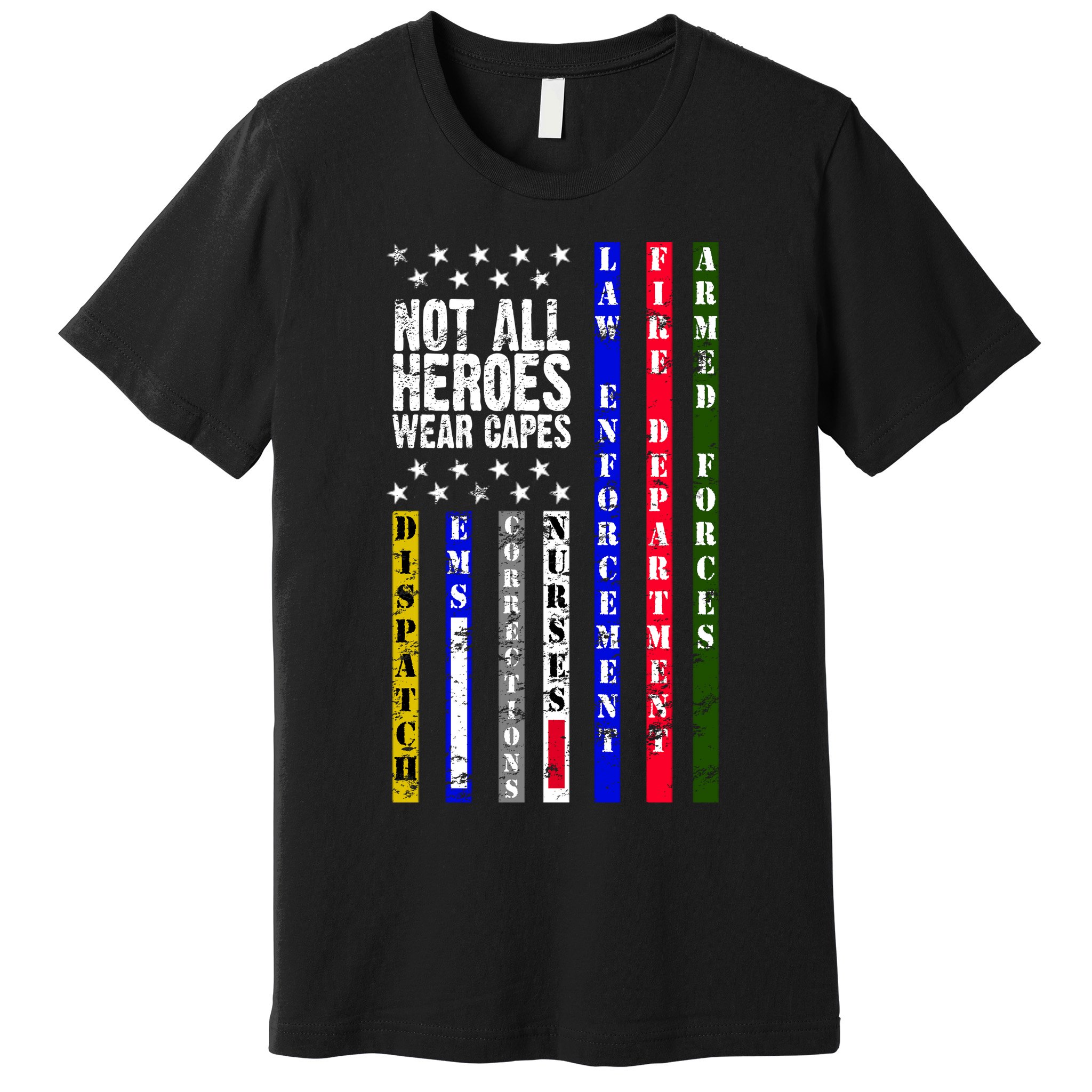 Not All Heroes Wear Capes Tribute Limited Edition Premium T-Shirt