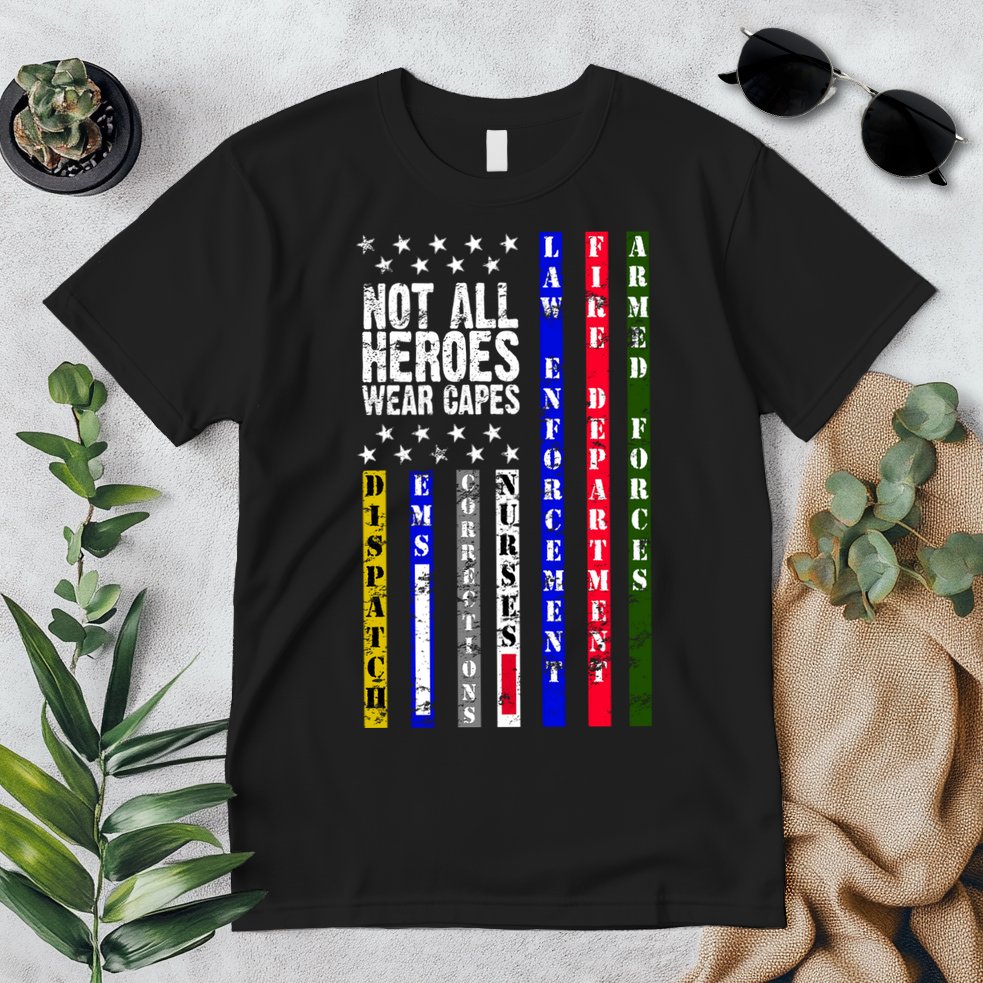 Not All Heroes Wear Capes Tribute Limited Edition Premium T-Shirt