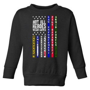 Not All Heroes Wear Capes Tribute Limited Edition Toddler Sweatshirt