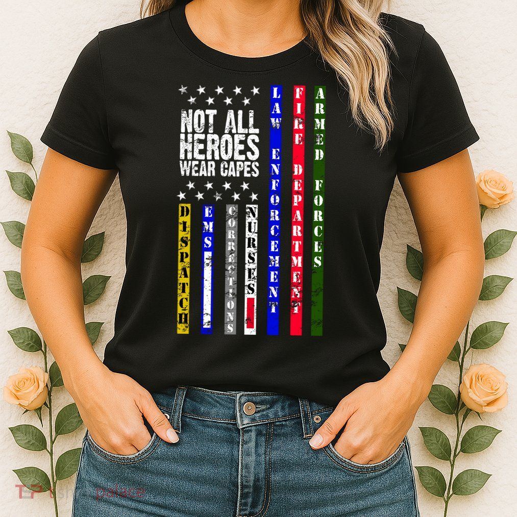 Not All Heroes Wear Capes Tribute Limited Edition Womens T-Shirt