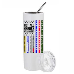 Not All Heroes Wear Capes Tribute Limited Edition Stainless Steel Tumbler