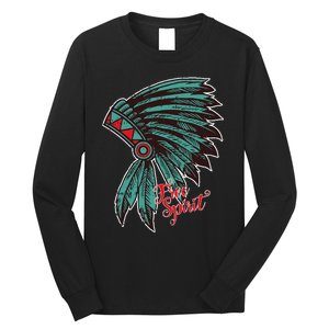 Native American Indian Free Spirit Awesome Halloween Gift Long Sleeve Shirt