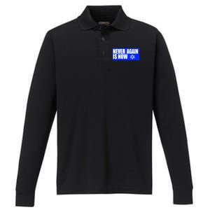 Never Again Is Now Jewish Israel Pride Am Yisrael Chai Performance Long Sleeve Polo