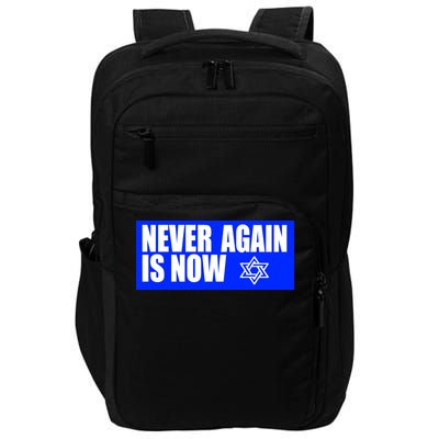 Never Again Is Now Jewish Israel Pride Am Yisrael Chai Impact Tech Backpack