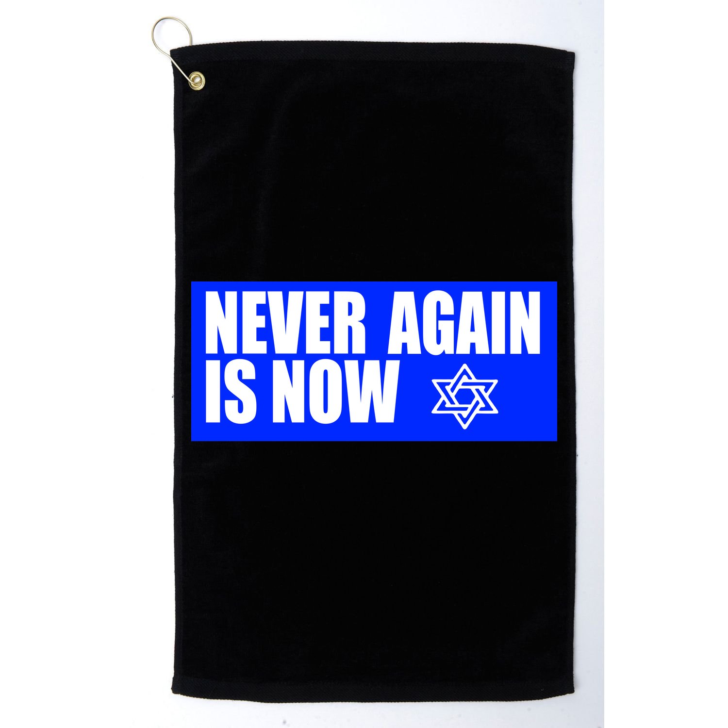Never Again Is Now Jewish Israel Pride Am Yisrael Chai Golf Towel
