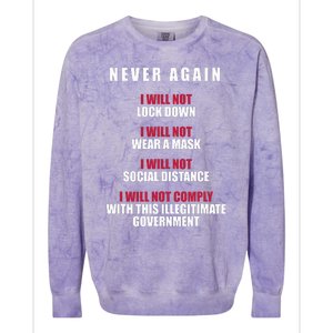 Never Again I Will Not Comply Cant Believe This Government Colorblast Crewneck Sweatshirt