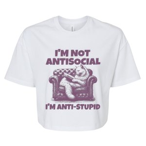 Not Antisocial IM Anti Stupid Cat Lover Sarcastic Quotes Bella+Canvas Jersey Crop Tee