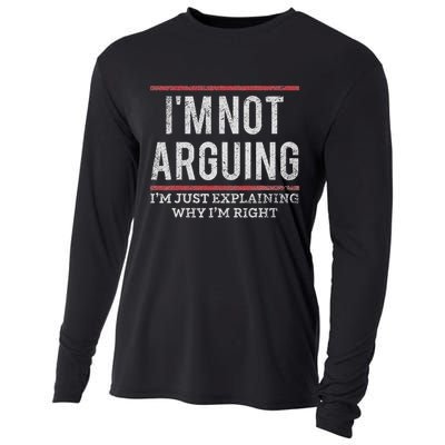 Not Arguing I'm Just Explaining Why I'm Right Cooling Performance Long Sleeve Crew