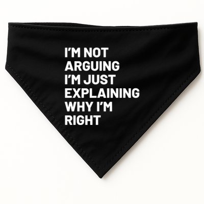 Not Arguing Im Just Explaining Why Im Right USA-Made Doggie Bandana