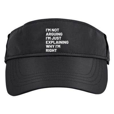 Not Arguing Im Just Explaining Why Im Right Adult Drive Performance Visor