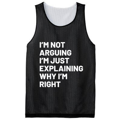 Not Arguing Im Just Explaining Why Im Right Mesh Reversible Basketball Jersey Tank