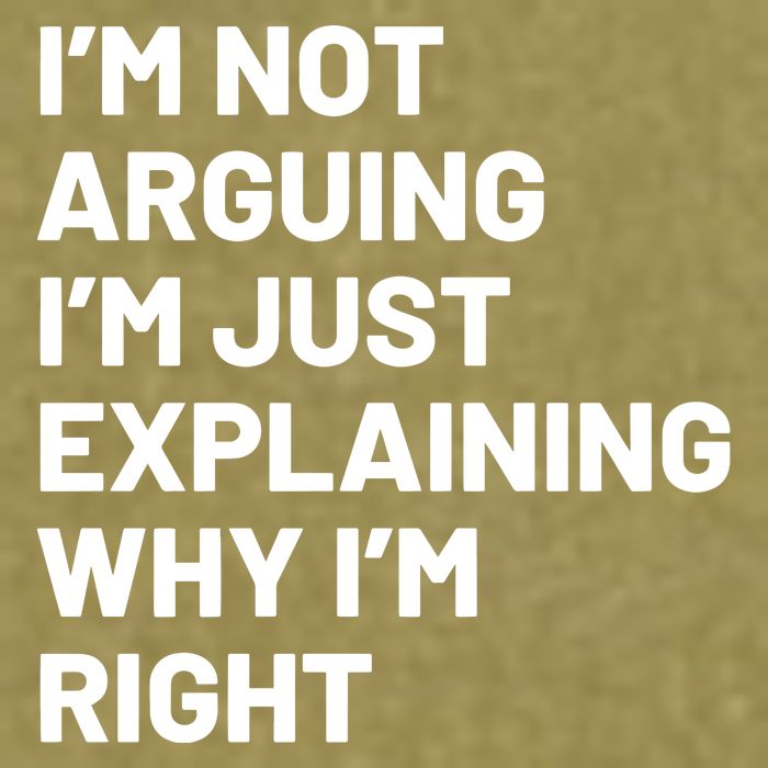 Not Arguing Im Just Explaining Why Im Right Garment-Dyed Women's Muscle Tee