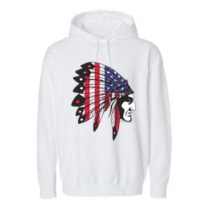 Native American Indian Chief American USA Flag 4th Of July Garment-Dyed Fleece Hoodie