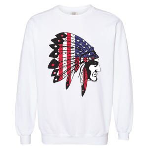 Native American Indian Chief American USA Flag 4th Of July Garment-Dyed Sweatshirt