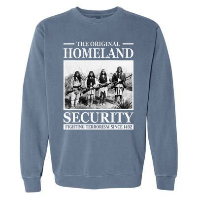 Native American Indian Heritage Original Homeland Security Garment-Dyed Sweatshirt