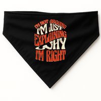 Not Arguing I'm Just Explaining Why I'm Right USA-Made Doggie Bandana