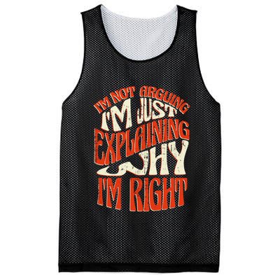 Not Arguing I'm Just Explaining Why I'm Right Mesh Reversible Basketball Jersey Tank