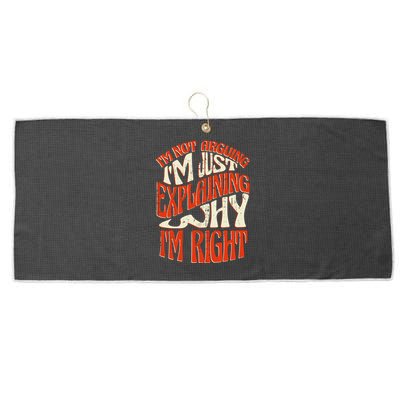 Not Arguing I'm Just Explaining Why I'm Right Large Microfiber Waffle Golf Towel