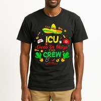 Nacho Age Icu Nurse Cinco De Mayo Crew Mexican Fiesta Tall T-Shirt