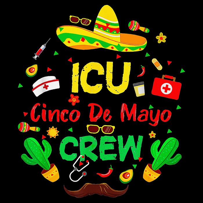 Nacho Age Icu Nurse Cinco De Mayo Crew Mexican Fiesta Tall T-Shirt