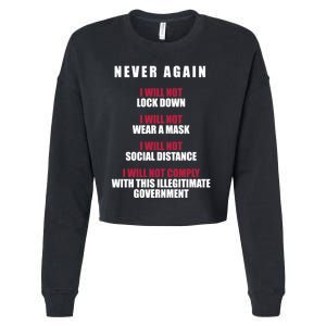 Never Again I Will Not Comply Cant Believe This Government Cropped Pullover Crew