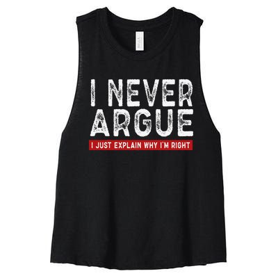 Never Argue I Just Explain Why IM Right Women's Racerback Cropped Tank