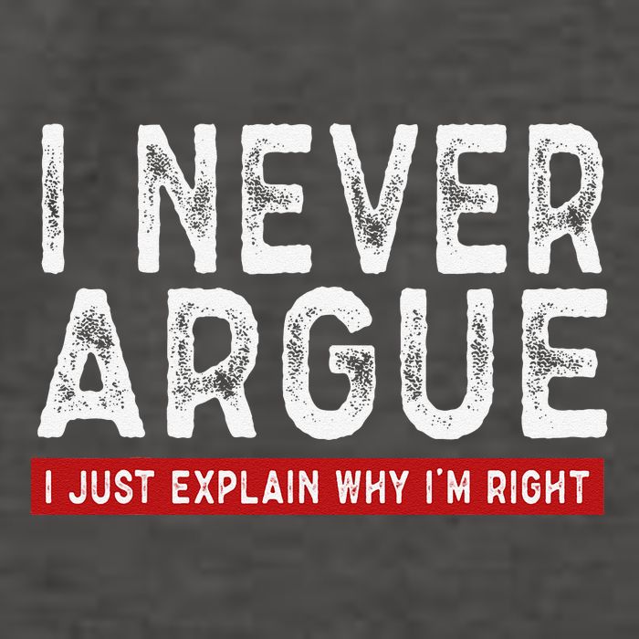 Never Argue I Just Explain Why IM Right Vector Backpack