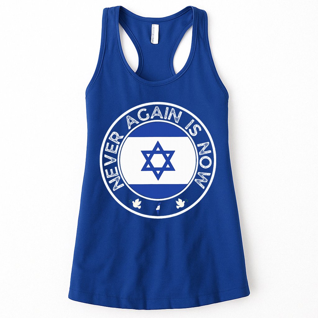 Never Again Is Now  Support for Jews and Israel  Womens Tank Top