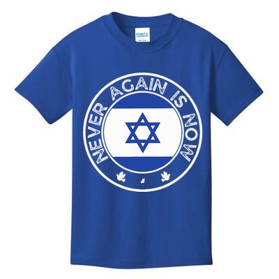 Never Again Is Now  Support for Jews and Israel  Kids T-Shirt