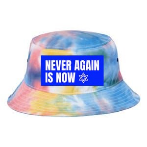 Never Again Is Now Jewish Israel Pride Am Yisrael Chai Tie Dye Newport Bucket Hat