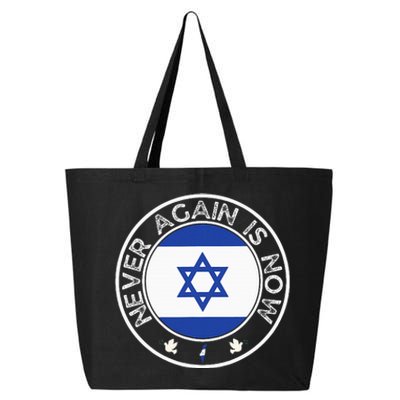 Never Again Is Now Support For Jews And Israel 25L Jumbo Tote