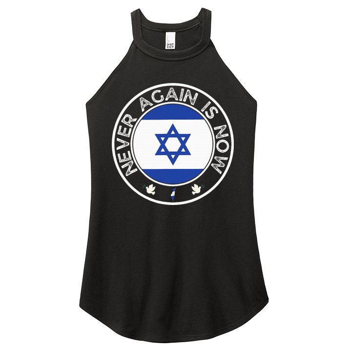 Never Again Is Now Support For Jews And Israel Women's Perfect Tri Rocker Tank
