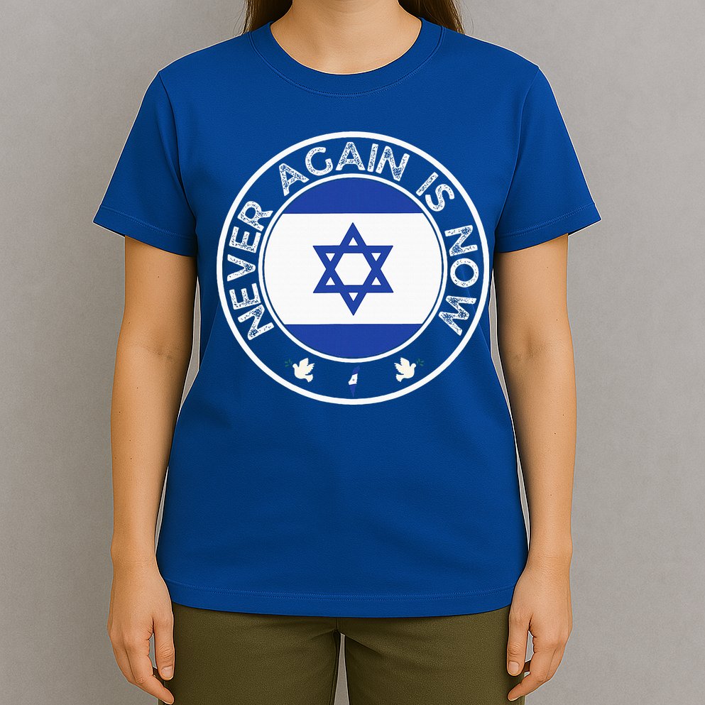 Never Again Is Now Support For Jews And Israel T-Shirt