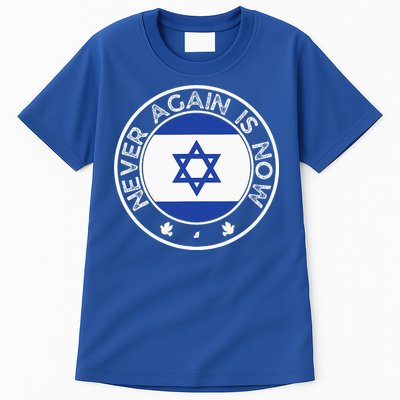 Never Again Is Now Support For Jews And Israel Tall T-Shirt